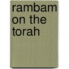 Rambam on the torah by J.M. Cohen