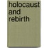 Holocaust and rebirth