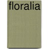 Floralia door Wong