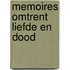 Memoires omtrent liefde en dood