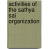Activities of the sathya sai organization door Azier