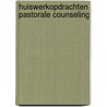 Huiswerkopdrachten pastorale counseling door Mack