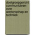 Doelgroepgericht communiceren over wertenschap en techniek