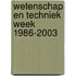 Wetenschap en techniek week 1986-2003