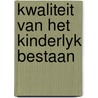 Kwaliteit van het kinderlyk bestaan door Winter