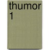 Thumor 1 door Onbekend