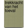 Trekkracht van het toeval door Steemers
