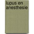 Lupus en anesthesie