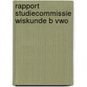 Rapport studiecommissie wiskunde b vwo by Lange