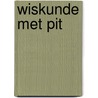 Wiskunde met PIT door M. Doorman