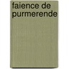 Faience de purmerende by Terlouw