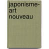 Japonisme- Art Nouveau by W.J. Terlouw