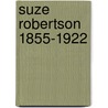 Suze robertson 1855-1922 by Günter Wagner