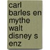 Carl barles en mythe walt disney s enz