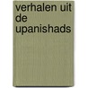 Verhalen uit de Upanishads door S. Vyasadeva