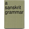 A Sanskrit Grammar door M. Mulder