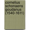 Cornelius Schonaens Goudanus (1540-1611) by H. van de Venne