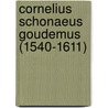 Cornelius Schonaeus Goudemus (1540-1611) by H. van de Venne