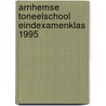 Arnhemse toneelschool eindexamenklas 1995 by A. de Vries