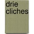 Drie cliches