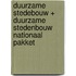 Duurzame stedebouw + Duurzame stedenbouw nationaal pakket