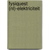 Fysiquest (NL)-Elektriciteit by E. Daems