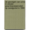 De gevolgen van urine in enkele gras/klaverpercelen op zandgrond in 1990 by T. Baars