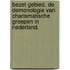 Bezet gebied. De demonologie van charismatische groepen in Nederland.