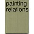 Painting Relations