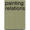 Painting Relations by Unknown