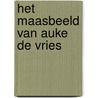 Het Maasbeeld van Auke de Vries door H. Moscoviter