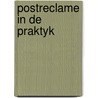 Postreclame in de praktyk door Onbekend