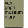 Van Gogh museum diary door J. Leighton