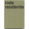 Rode residentie by Unknown