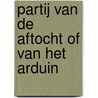 Partij van de aftocht of van het arduin door H. Kool