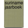 Suriname jaarboek by Unknown