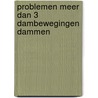 Problemen meer dan 3 dambewegingen dammen by Stoep