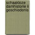 Schaakloze damhistorie ii geschiedenis