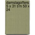 Damslagoffers 5 x 31 t/m 50 x 24