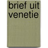 Brief uit venetie by Bierman