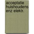 Acceptatie huishoudens enz elektr.