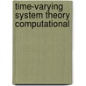 Time-varying system theory computational door Veen