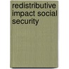Redistributive impact social security by Jean Nelissen