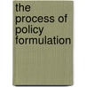 The process of policy formulation by J. Corkery