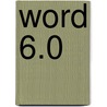 Word 6.0 door Verkroost