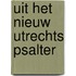 Uit het nieuw utrechts psalter