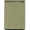 Voetreflexzône-massage door M.L.T. Bats-Niessen