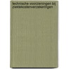 Technische voorzieningen bij ziektekostenverzekeringen by H.J.M. Teeuwen