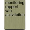 Monitoring rapport van activiteiten door J. Rosiers