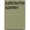 Satirische spelen by Jan Sanders